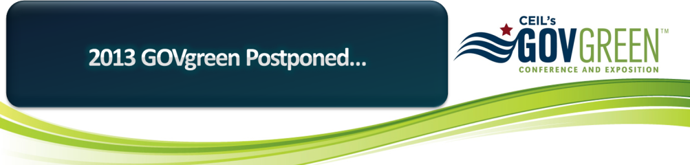 2013 GOVgreen Postponed